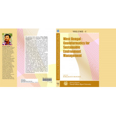 West Bengal: Geoinformatics for Sustainable Environment Management - Volume - I
